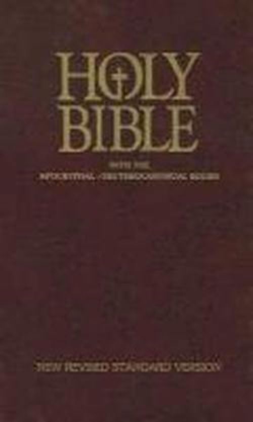 Cover for American Bible Society · Holy Bible with the Apocryphal / Deuterocanonical Books [new Revised Standard Version (Nsrv)] (Hardcover Book) (2011)