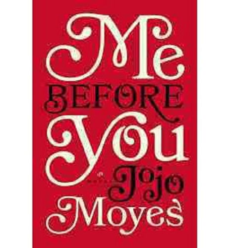 Cover for Jojo Moyes · Me Before You (Paperback Book) [Lrg edition] (2013)