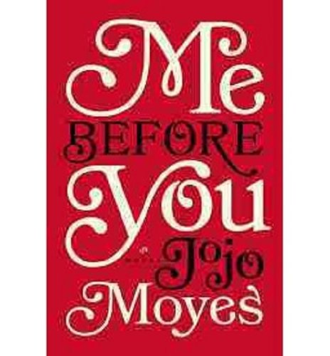 Cover for Jojo Moyes · Me Before You (Taschenbuch) [Lrg edition] (2013)