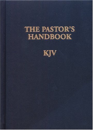 Cover for Moody Publishers · The Pastor's Handbook KJV (Gebundenes Buch) [Revised edition] (2006)
