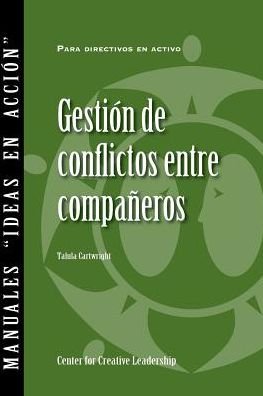 Cover for Talula Cartwright · Managing Conflict with Peers (Spanish) (Spanish Edition) (Taschenbuch) [Spanish edition] (2014)