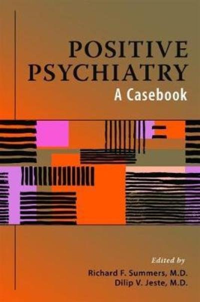 Cover for Summers · Positive Psychiatry: A Casebook (Paperback Book) (2018)