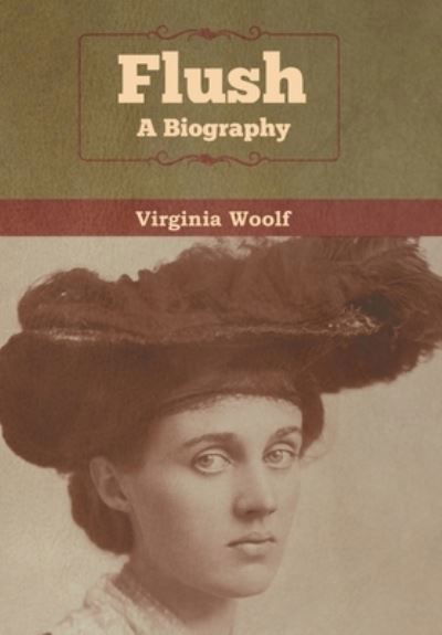 Cover for Virginia Woolf · Flush (Inbunden Bok) (2020)