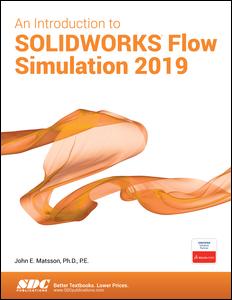 Cover for John Matsson · An Introduction to SOLIDWORKS Flow Simulation 2019 (Paperback Book) (2019)