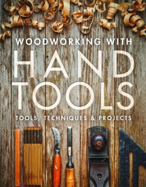 Cover for Fine Woodworkin · Woodworking with Hand Tools (Taschenbuch) (2018)