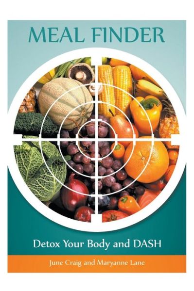 Cover for Maryanne Lane · Meal Finder: Detox Your Body and Dash (Paperback Book) (2014)