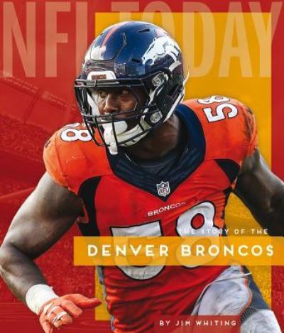 Cover for Jim Whiting · Denver Broncos (Hardcover Book) (2019)