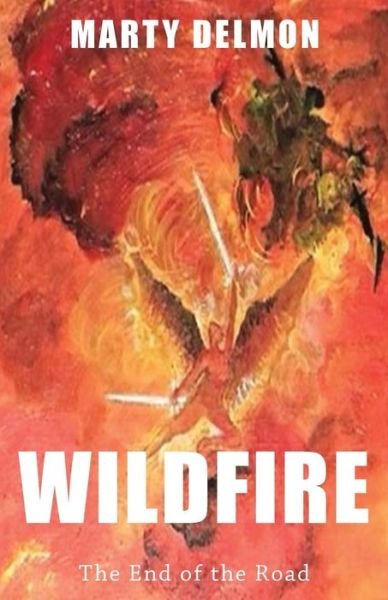 Cover for Marty Delmon · Wildfire (Paperback Book) (2019)
