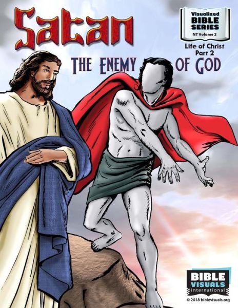 Cover for Bible Visuals International · Satan, the Enemy of God : New Testament Volume 2 (Paperback Book) (2018)