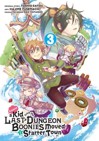 Cover for Satou · Suppose a Kid from the Last Dungeon Boonies Moved to a Starter Town 3 (Taschenbuch) (2020)