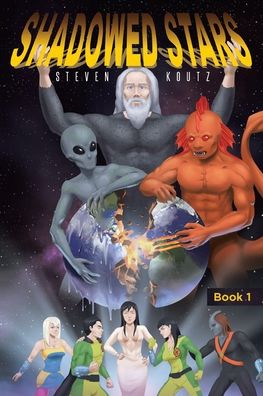 Cover for Steven Koutz · Shadowed Stars (Paperback Book) (2020)
