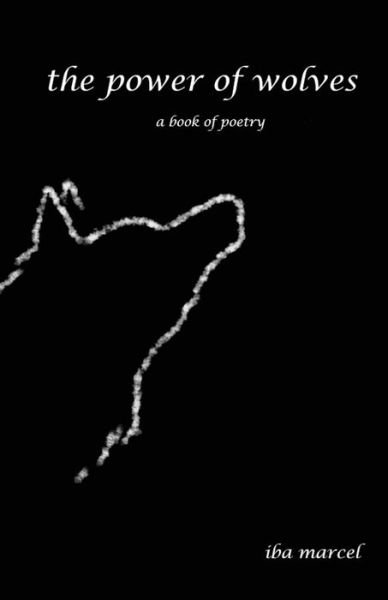 Cover for Iba Marcel · The Power of Wolves (Paperback Bog) (2021)
