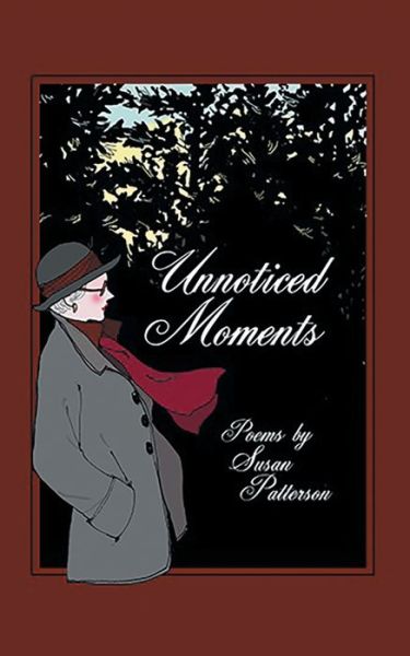 Cover for Susan Patterson · Unnoticed Moments (Pocketbok) (2021)