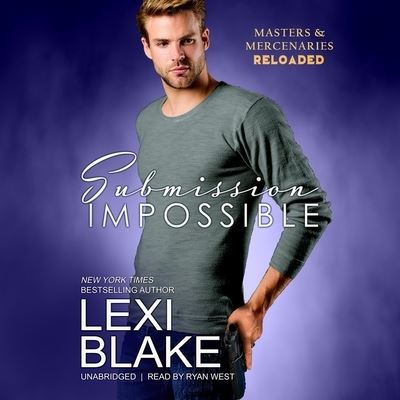 Cover for Lexi Blake · Submission Impossible (CD) (2021)