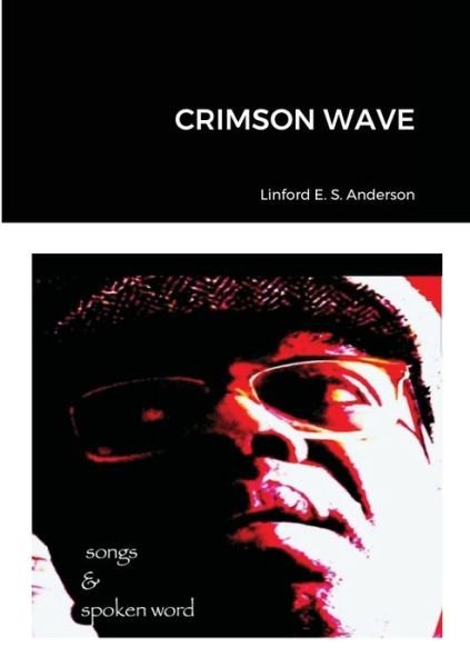 Linford Anderson · Crimson Wave (Paperback Book) (2021)