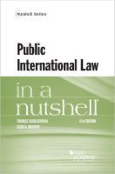 Cover for Thomas Buergenthal · Public International Law in a Nutshell - Nutshell Series (Taschenbuch) [6 Revised edition] (2018)