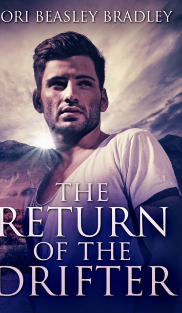 Cover for Lori Beasley Bradley · The Return of the Drifter (Hardcover Book) (2021)