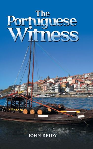 Cover for John Reidy · Portuguese Witness (Book) (2020)