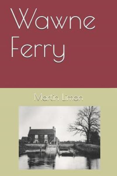 Cover for Martin Limon · Wawne Ferry (Paperback Book) (2018)