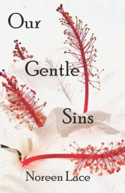 Cover for Noreen Lace · Our Gentle Sins (Bog) (2022)