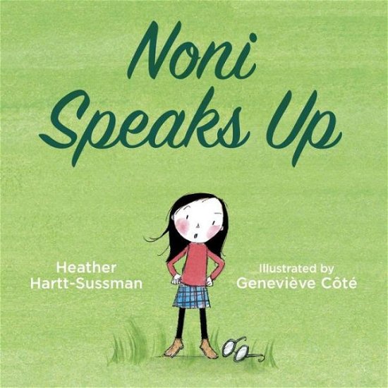Cover for Heather Hartt-Sussman · Noni Speaks Up (Hardcover bog) (2016)