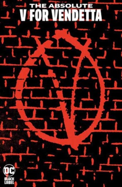 Cover for Alan Moore · Absolute V for Vendetta (2023 Edition) (Innbunden bok) (2023)