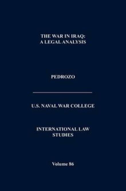 Cover for Naval War College Press · International Law and the Changing Character of War (International Law Studies, Volume 87) (Gebundenes Buch) (2011)
