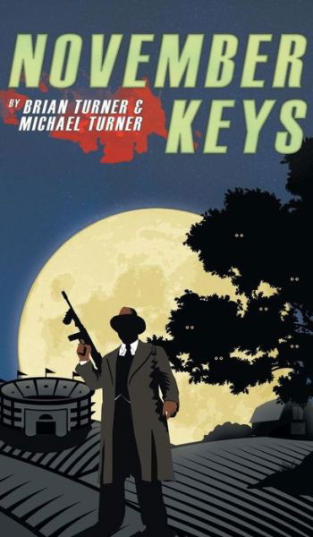 Cover for Michael Turner · November Keys (Hardcover Book) (2014)