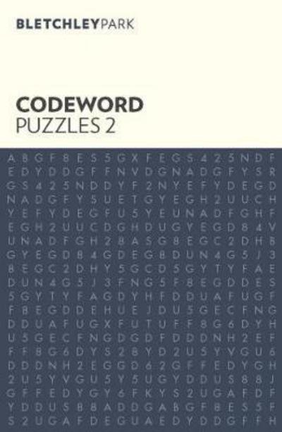 Cover for Arcturus Publishing Limited · Bletchley Park Codeword Puzzles 2 - Bletchley Park Puzzles (Taschenbuch) (2017)
