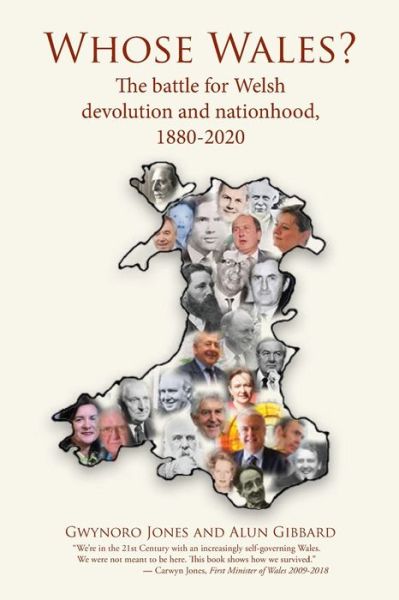 Cover for Gwynoro Jones · Whose Wales?: The battle for Welsh devolution and nationhood, 1880-2020 (Paperback Book) (2021)