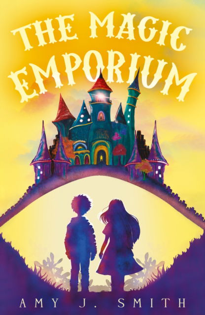 Cover for Amy J. Smith · The Magic Emporium (Paperback Book) (2025)