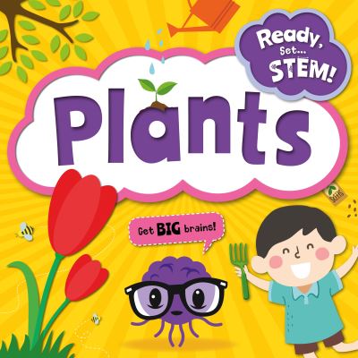 Cover for William Anthony · Plants - Ready, Set… STEM! (Hardcover Book) (2021)