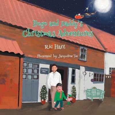 Cover for Ric Hart · Hugo and Daddy's Christmas Adventures (Pocketbok) (2021)