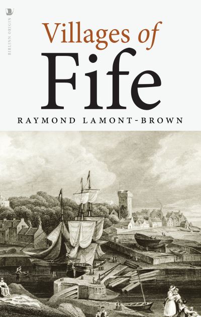 Cover for Raymond Lamont-Brown · Villages of Fife (Paperback Book) [Reissue edition] (2023)