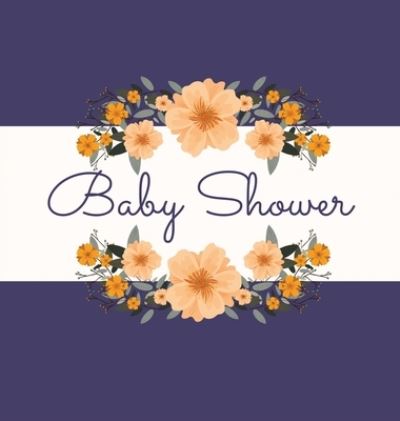 Cover for Lulu and Bell · Floral Baby Shower Guest Book (Hardcover) (Hardcover Book) (2020)