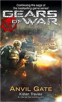 Cover for Karen Traviss · Gears Of War: Anvil Gate (Paperback Book) (2010)