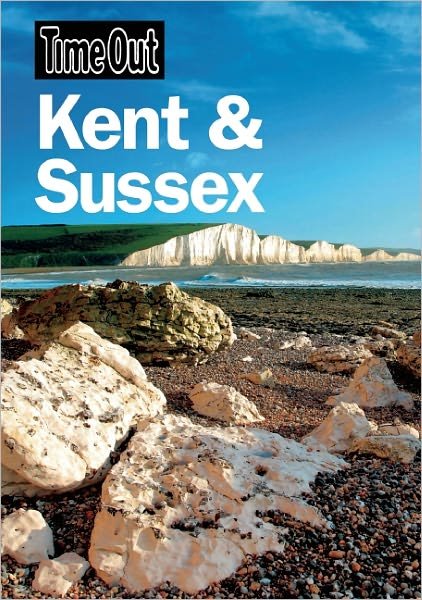 Cover for Time Out · Kent &amp; Sussex, Time Out* (Bok) [1:a utgåva] (2011)