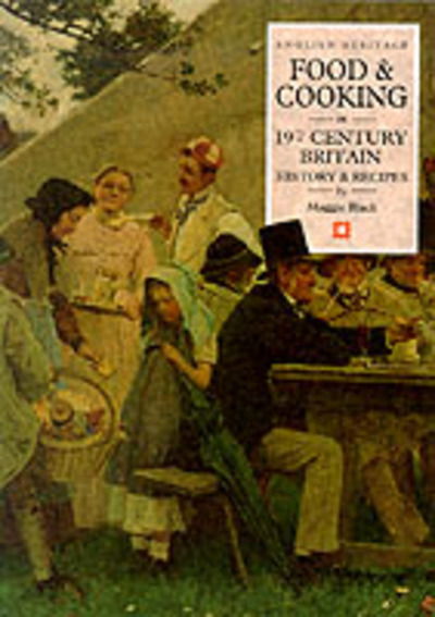 Cover for Maggie Black · Food &amp; Cooking in Nineteenth-Century Britain (Paperback Book) [Rev Ed edition] (1996)