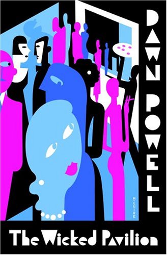 Cover for Dawn Powell · The Wicked Pavilion (Paperback Book) (1998)