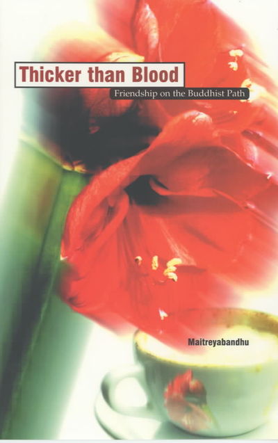 Cover for Maitreyabandhu · Thicker Than Blood (Paperback Book) (2003)