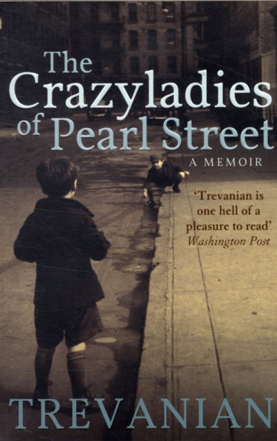 Cover for Trevanian · Crazyladies of Pearl Street (Paperback Book) (2008)