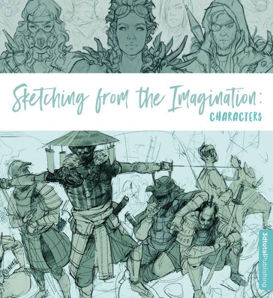Cover for 3dtotal Publishing · Sketching from the Imagination: Characters (Paperback Bog) (2017)