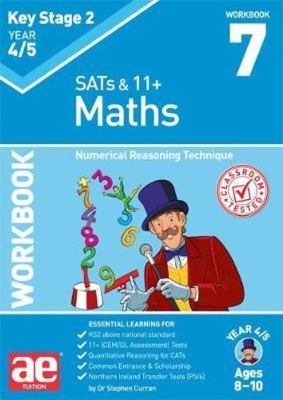 Cover for Dr Stephen C Curran · KS2 Maths Year 4/5 Workbook 7: Numerical Reasoning Technique (Paperback Book) (2018)