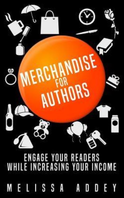 Cover for Melissa Addey · Merchandise for Authors (Taschenbuch) (2016)