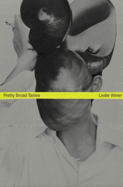 Cover for Leslie Winer · Pretty Broad Tastes - Leslie Winer, Linder &amp; Christopher Shannon (Paperback Book) (2023)