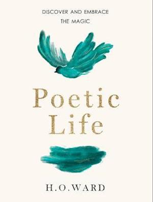 Poetic Life - H.o.ward - Books - PARTNERSHIP PUBLISHING - 9781915200396 - July 7, 2023