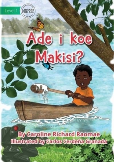 Cover for Caroline Richard Raomae · Where Is Max? - Ade i koe Makisi? (Pocketbok) (2022)