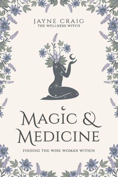 Cover for Jayne Craig · Magic and Medicine (Paperback Book) (2021)