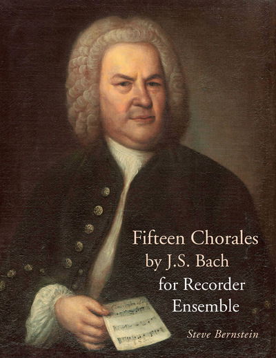 Cover for Steve Bernstein · 25 Chorales by JS Bach for Recorder Ensemble (Paperback Book) (2021)