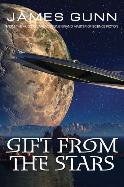 Gift From The Stars - James Gunn - Livres - Amphorae Publishing Group, LLC - 9781944387396 - 7 septembre 2021